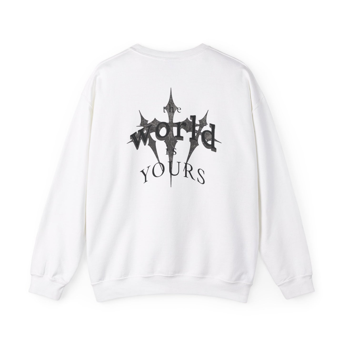 "the world is yours" Sweatshirt