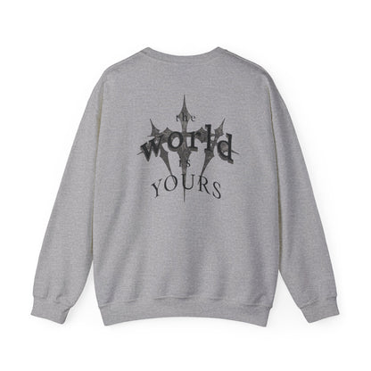 "the world is yours" Sweatshirt