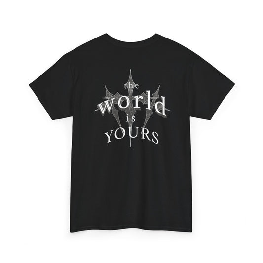 "the world is yours" T-Shirt