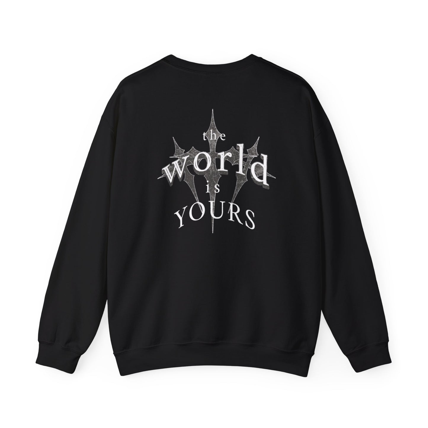 "the world is yours" Sweatshirt